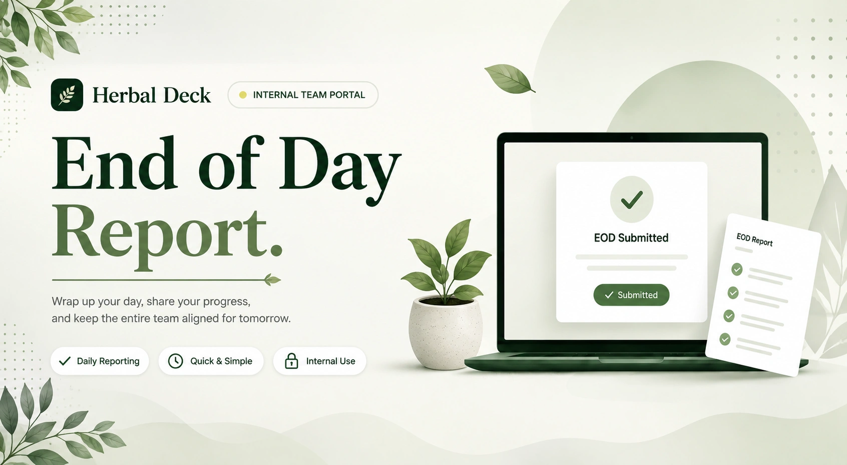 Herbal Deck End of Day Report